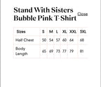 Stand With Sisters bubble gum pink t-shirt